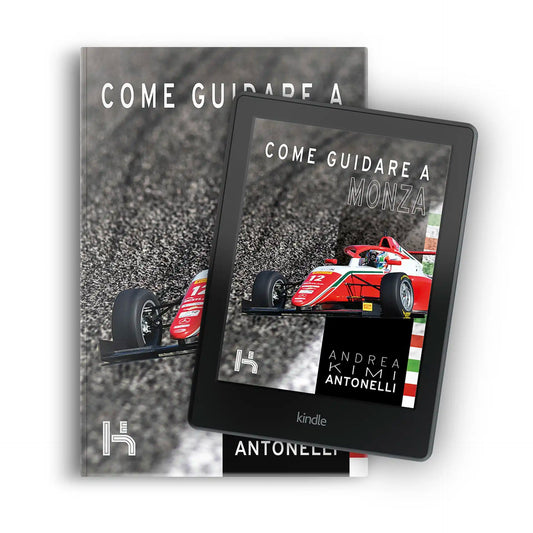 COME GUIDARE A MONZA - ANDREA KIMI ANTONELLI